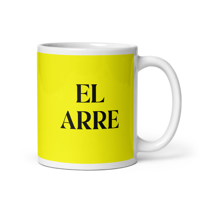 El Arre The Agreeable One Funny Home Office Work Coffee Mug Mexican Spanish Pride Gift White Glossy Cup Yellow Card Mug