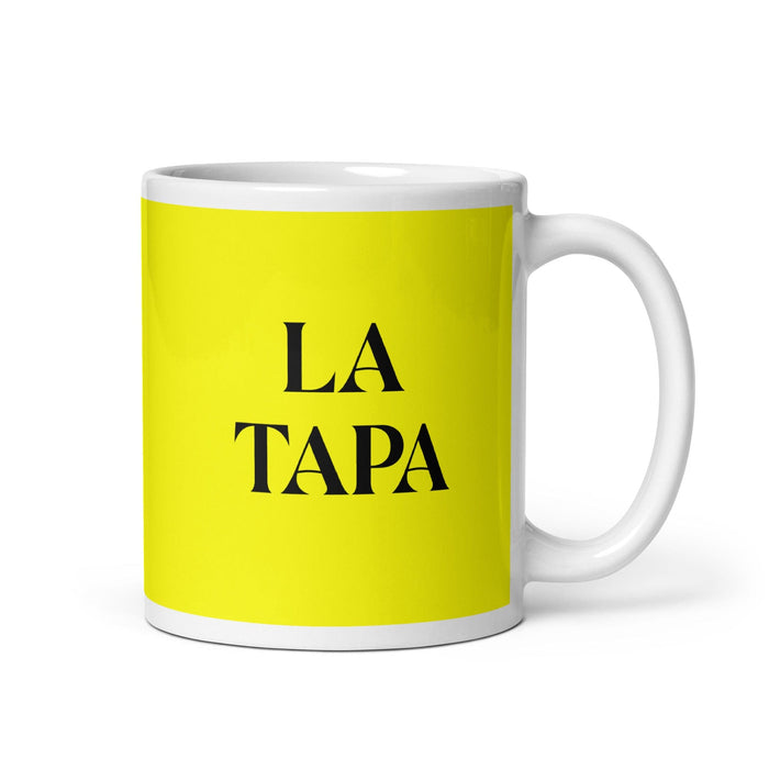 La Tapa, der Tapas-Liebhaber, lustige Kaffeetasse für Zuhause, Büro, Arbeit, mexikanisches spanisches Pride-Geschenk, weiße glänzende Tasse, gelbe Karte