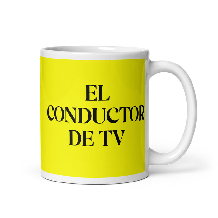 El Conductor De Tv The Tv Host Funny Home Office Work Coffee Mug Mexican Spanish Pride Gift White Glossy Cup Yellow Card Mug