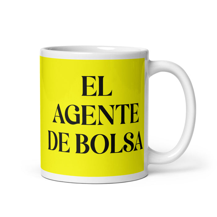 El Agente De Bolsa The Stockbroker Funny Home Office Work Coffee Mug Mexican Spanish Pride Gift White Glossy Cup Yellow Card Mug