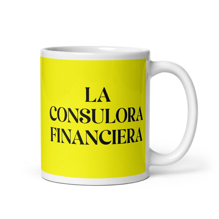 La Consulora Financiera The Financial Consultant Funny Home Office Work Coffee Mug Mexican Spanish Pride Gift White Glossy Cup Yellow Card Mug