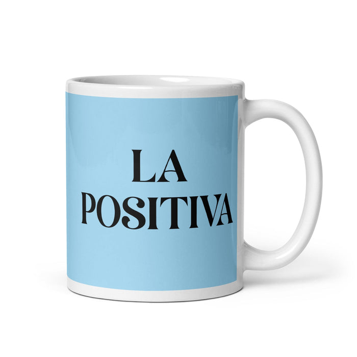 La Positiva The Positive One Tasse à café amusante pour le travail à domicile ou au bureau Cadeau de fierté mexicaine espagnole Tasse blanche brillante Carte bleu ciel