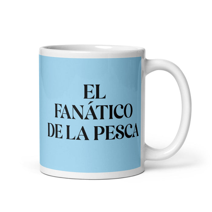 El fanático de la pesca, taza de café divertida para el hogar, la oficina, el trabajo, el fanático de la pesca, regalo de orgullo mexicano español, taza blanca brillante, taza de tarjeta azul cielo