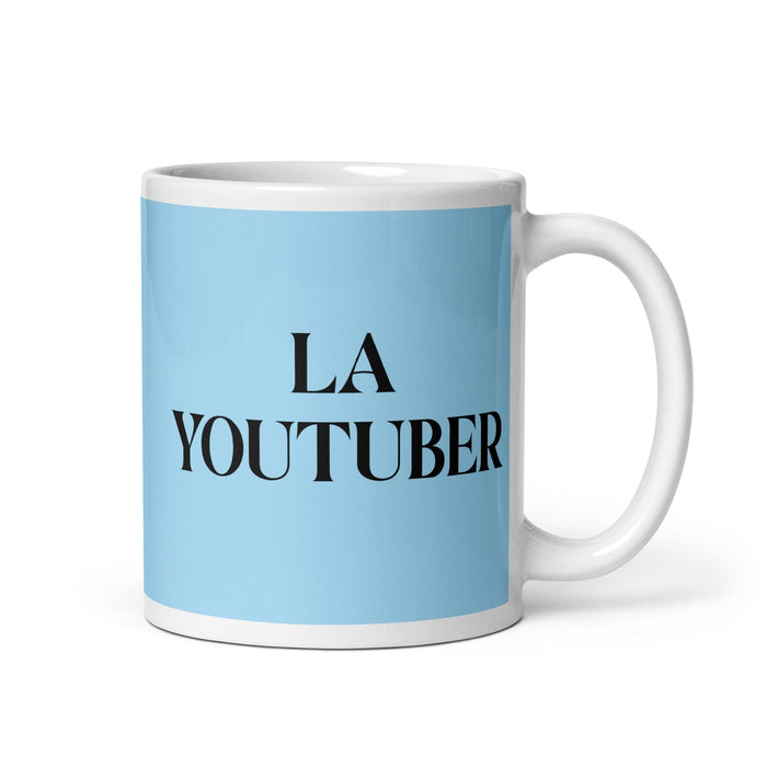 La Youtuber, The Youtuber, lustige Kaffeetasse für Zuhause, Büro, Arbeit, mexikanisches spanisches Pride-Geschenk, weiße glänzende Tasse, himmelblaue Kartentasse