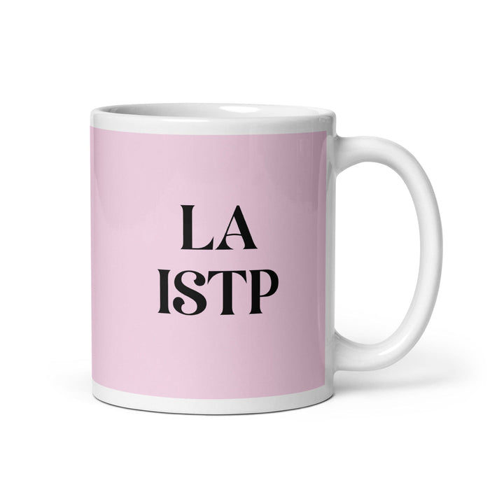 La ISTP The Virtuoso MBTI Personality Funny Home Office Work Coffee Mug Mexican Spanish Pride Gift White Glossy Cup Light Pink Card Mug