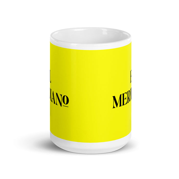 El Meridiano The Mérida Resident Funny Home Office Work Coffee Mug Mexican Spanish Pride Gift White Glossy Cup Yellow Card Mug