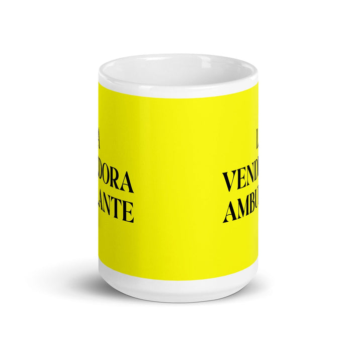 La Vendedora Ambulante, der Straßenverkäufer, lustige Kaffeetasse für Zuhause, Büro, Arbeit, mexikanisches spanisches Pride-Geschenk, weiße glänzende Tasse, gelbe Karte