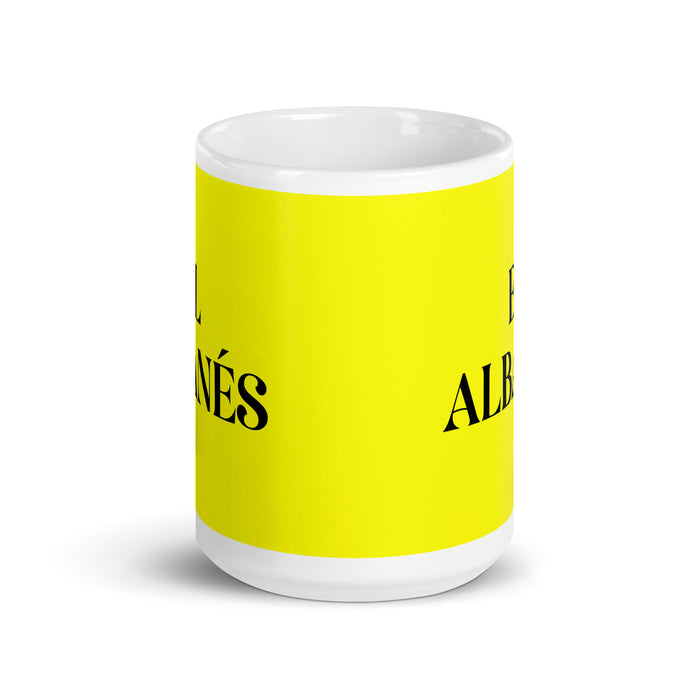 El Albanés The Albanian Funny Home Office Work Coffee Mug Mexican Spanish Pride Gift White Glossy Cup Yellow Card Mug