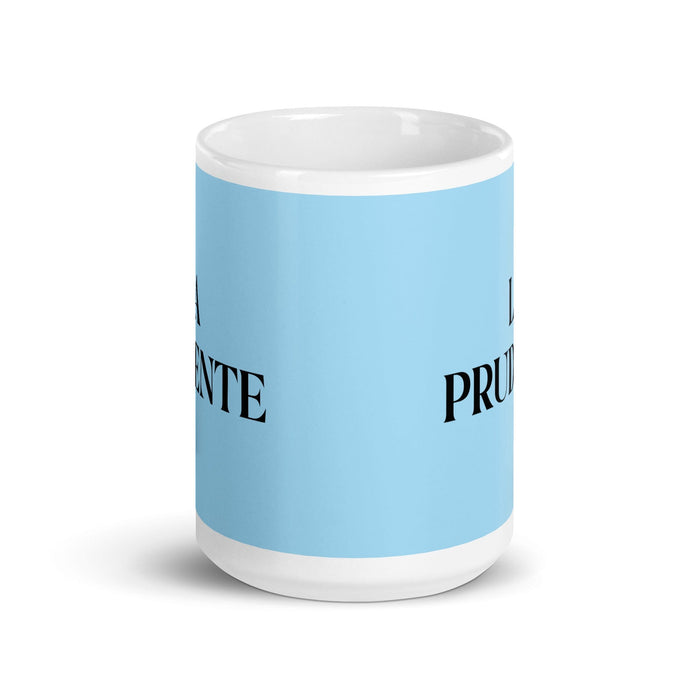 La Prudente The Prudent One Tasse à café amusante pour le travail à domicile ou au bureau Cadeau de fierté mexicaine espagnole Tasse blanche brillante Carte bleu ciel