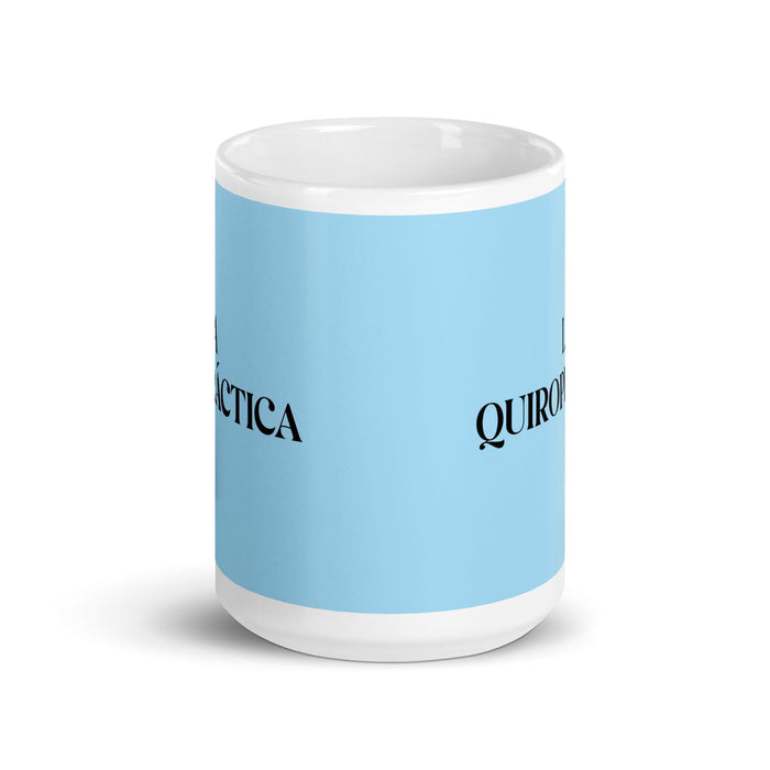 La Quiropráctica El Quiropráctico Divertida Taza de Café para el Trabajo en la Oficina en Casa Regalo de Orgullo Español Mexicano Taza Blanca Brillante Taza de Tarjeta Azul Cielo