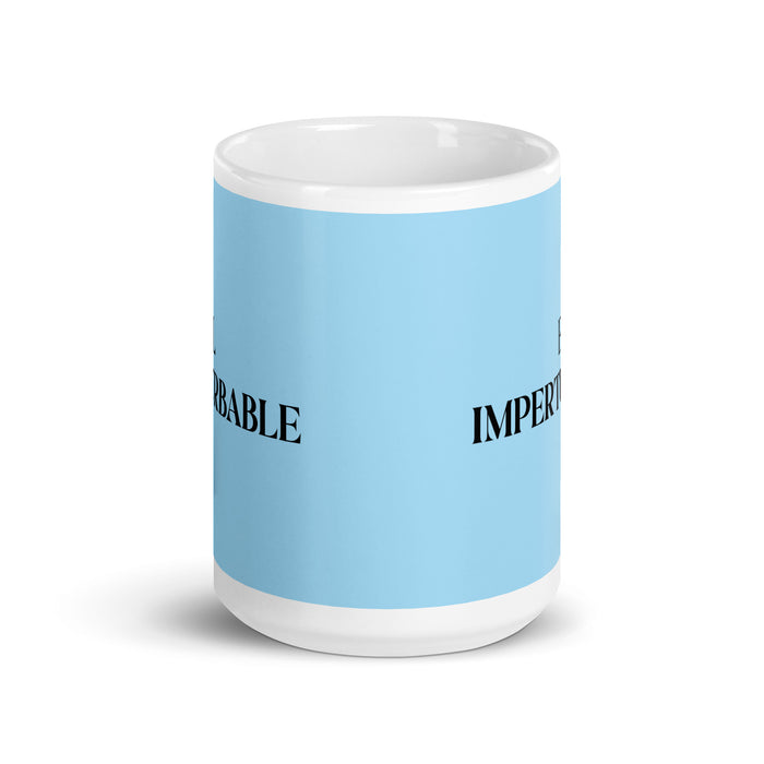 El Imperturbable The Unflappable One Funny Home Office Work Coffee Mug Mexican Spanish Pride Gift White Glossy Cup Sky Blue Card Mug