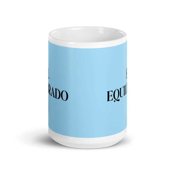 El Equilibrado The Balanced One Funny Home Office Work Coffee Mug Mexican Spanish Pride Gift White Glossy Cup Sky Blue Card Mug