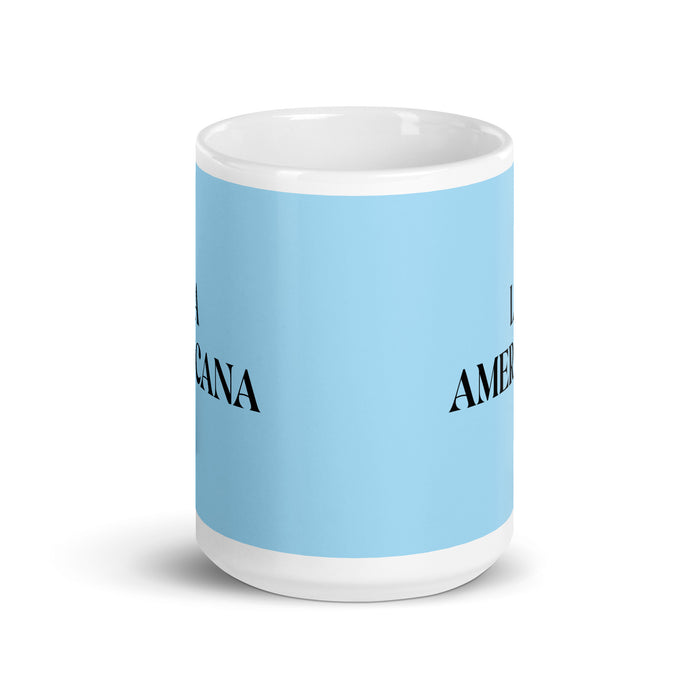 La Americana The American Funny Home Office Work Coffee Mug Mexican Spanish Pride Gift White Glossy Cup Sky Blue Card Mug