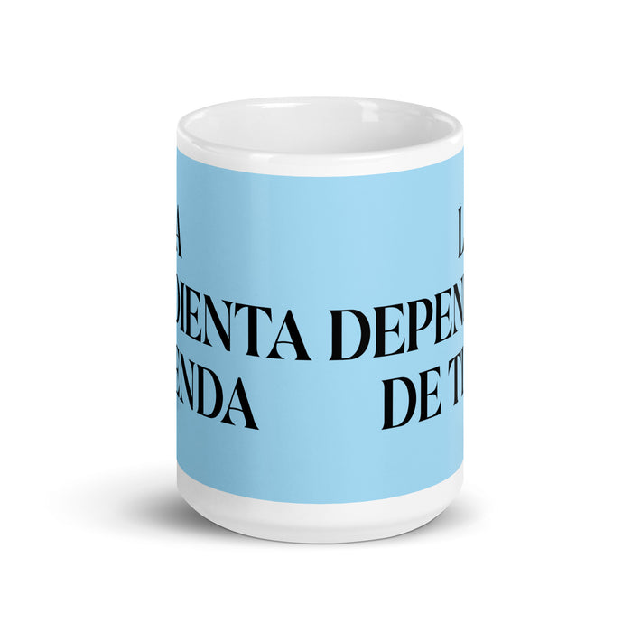 La Dependienta De Tienda The Store Clerk Funny Home Office Work Coffee Mug Mexican Spanish Pride Gift White Glossy Cup Sky Blue Card Mug