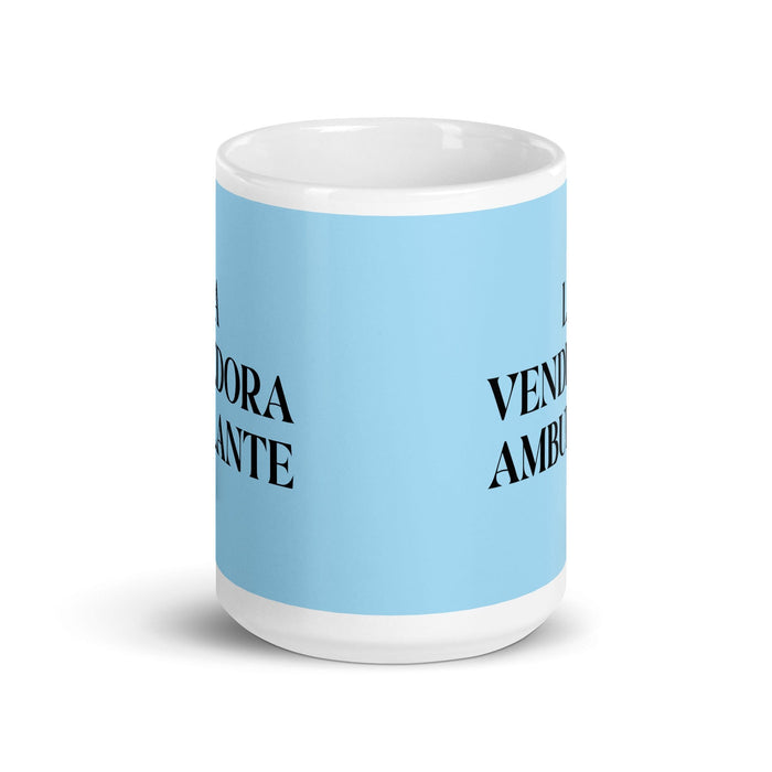 La Vendedora Ambulante, der Straßenverkäufer, lustige Kaffeetasse für Zuhause, Büro, Arbeit, mexikanisches spanisches Pride-Geschenk, weiße glänzende Tasse, himmelblaue Kartentasse