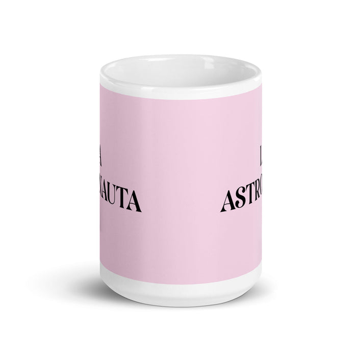 La Astronauta, der Astronaut, lustige Kaffeetasse für Zuhause, Büro, Arbeit, mexikanisches spanisches Pride-Geschenk, weiße glänzende Tasse, hellrosa Kartentasse