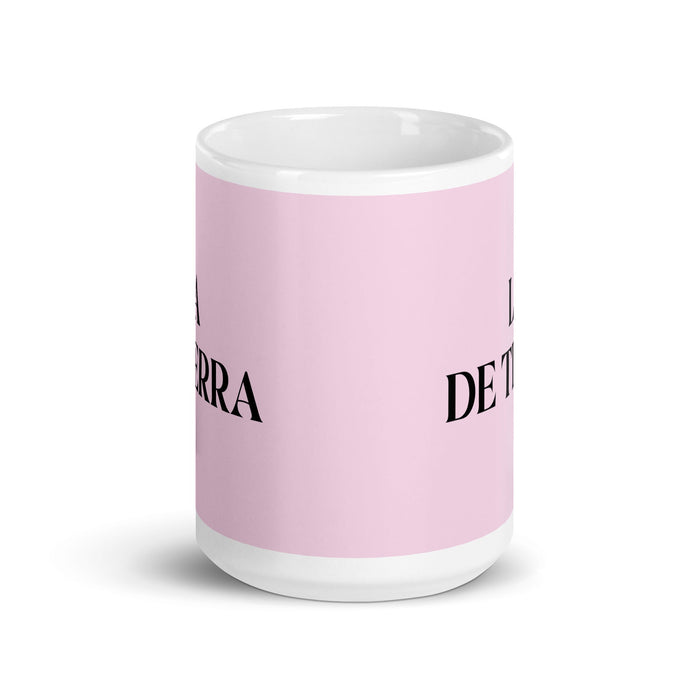 La De Tierra, das Erdzeichen, lustige Kaffeetasse für Zuhause, Büro, Arbeit, mexikanisches spanisches Pride-Geschenk, weiße glänzende Tasse, hellrosa Kartentasse