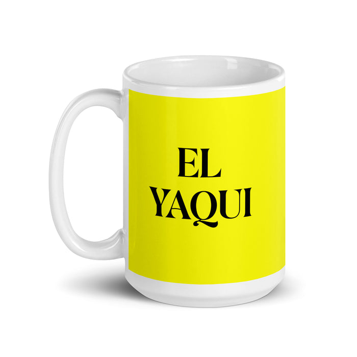 El Yaqui The Yaqui Funny Home Office Work Coffee Mug Mexican Spanish Pride Gift White Glossy Cup Yellow Card Mug