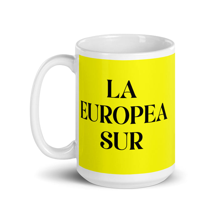 La Europea Sur The Southern European Funny Home Office Work Coffee Mug Mexican Spanish Pride Gift White Glossy Cup Yellow Card Mug