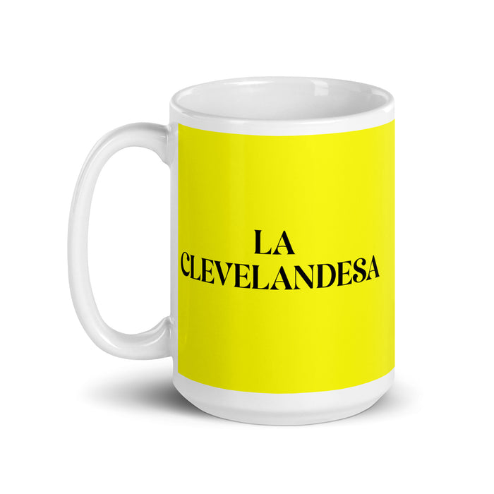 La Clevelandesa The Clevelander Funny Home Office Work Coffee Mug Mexican Spanish Pride Gift White Glossy Cup Yellow Card Mug