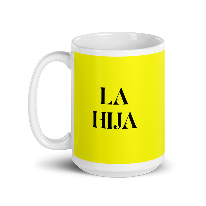 La Hija The Daughter / The Son Funny Home Office Work Coffee Mug Mexican Spanish Pride Gift White Glossy Cup Yellow Card Mug