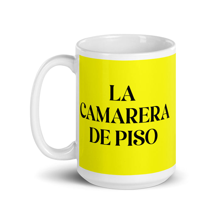 La Camarera De Piso The Housekeeper Funny Home Office Work Coffee Mug Mexican Spanish Pride Gift White Glossy Cup Yellow Card Mug