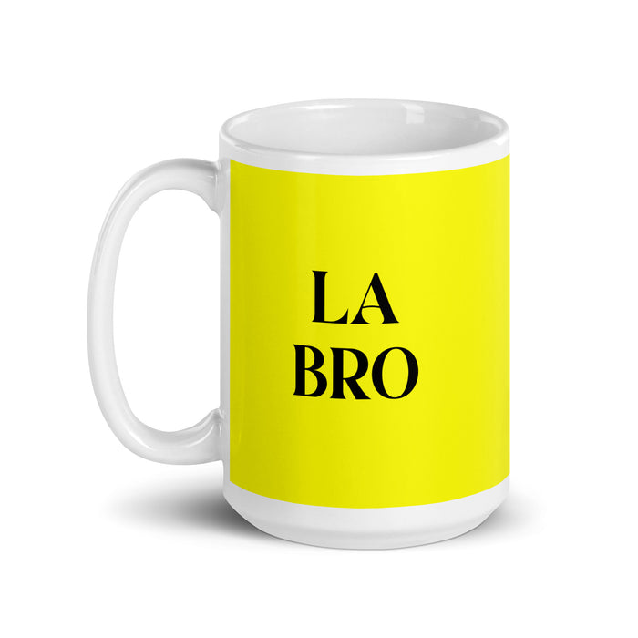 La Bro The Bro Funny Home Office Work Coffee Mug Mexican Spanish Pride Gift White Glossy Cup Yellow Card Mug