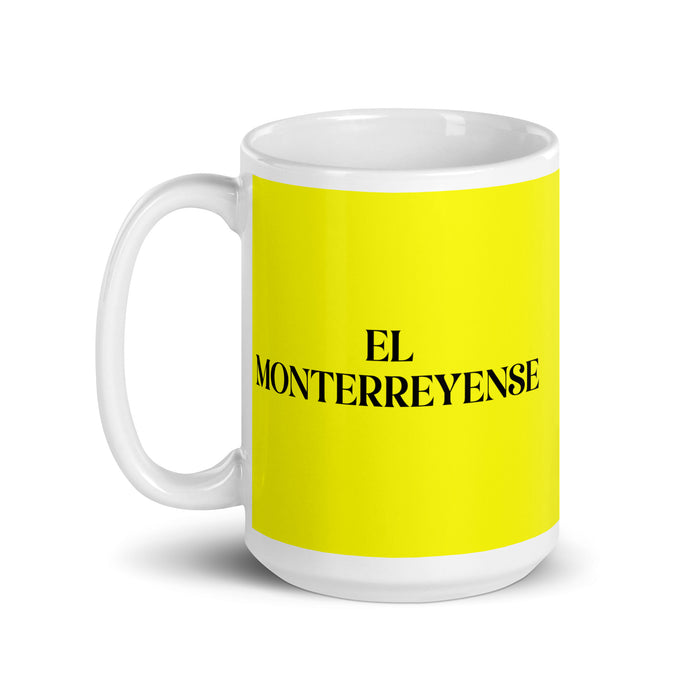 El Monterreyense The Monterrey Resident Funny Home Office Work Coffee Mug Mexican Spanish Pride Gift White Glossy Cup Yellow Card Mug