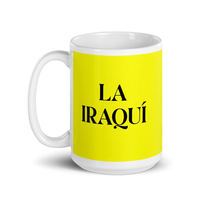 La Iraquí The Iraqi Funny Home Office Work Coffee Mug Mexican Spanish Pride Gift White Glossy Cup Yellow Card Mug