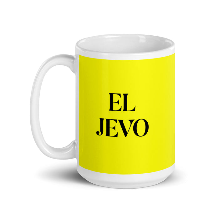 El Jevo The Girlfriend/Boyfriend Funny Home Office Work Coffee Mug Mexican Spanish Pride Gift White Glossy Cup Yellow Card Mug