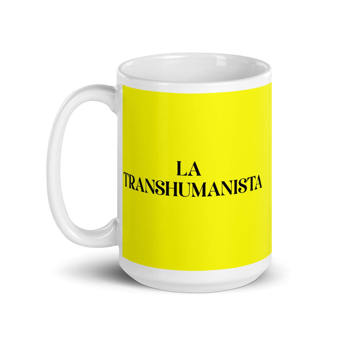 La Transhumanista Le Transhumaniste Drôle Bureau À Domicile Travail Tasse À Café Mexicain Espagnol Fierté Cadeau Blanc Brillant Tasse Carte Jaune Tasse