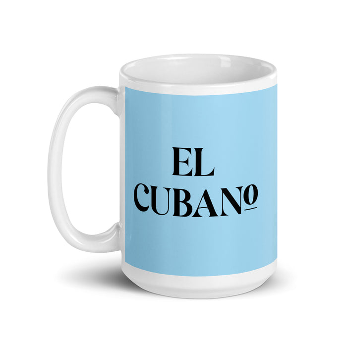 El Cubano The Cuban Funny Home Office Work Coffee Mug Mexican Spanish Pride Gift White Glossy Cup Sky Blue Card Mug