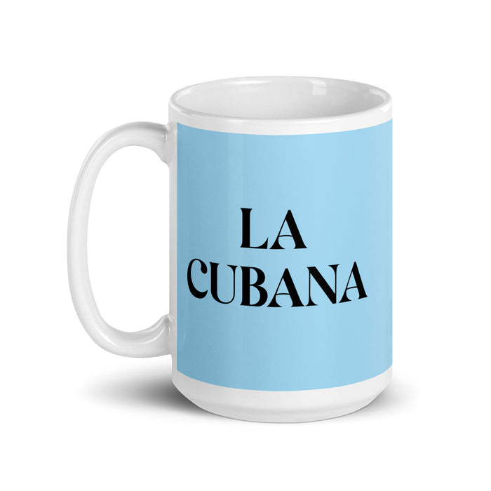 La Cubana The Cuban Funny Home Office Work Coffee Mug Mexican Spanish Pride Gift White Glossy Cup Sky Blue Card Mug