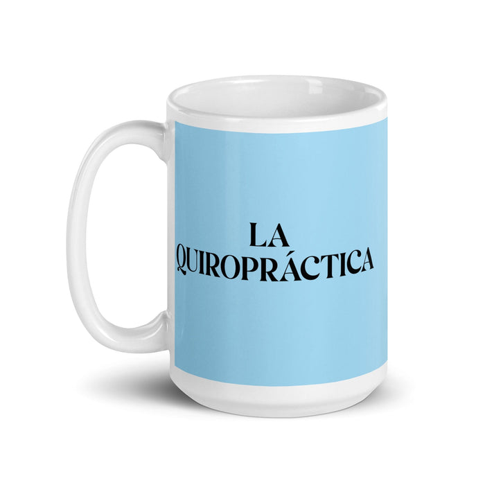 La Quiropráctica El Quiropráctico Divertida Taza de Café para el Trabajo en la Oficina en Casa Regalo de Orgullo Español Mexicano Taza Blanca Brillante Taza de Tarjeta Azul Cielo