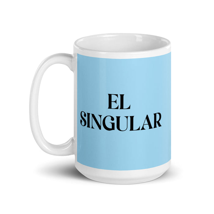 El Singular The Unique One Funny Home Office Work Coffee Mug Mexican Spanish Pride Gift White Glossy Cup Sky Blue Card Mug