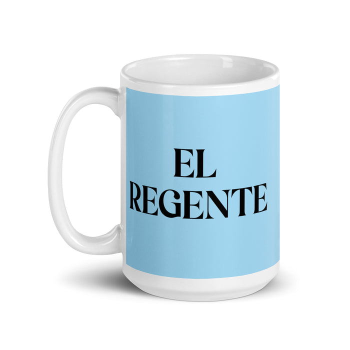 El Regente The Ruler Funny Home Office Work Coffee Mug Mexican Spanish Pride Gift White Glossy Cup Sky Blue Card Mug