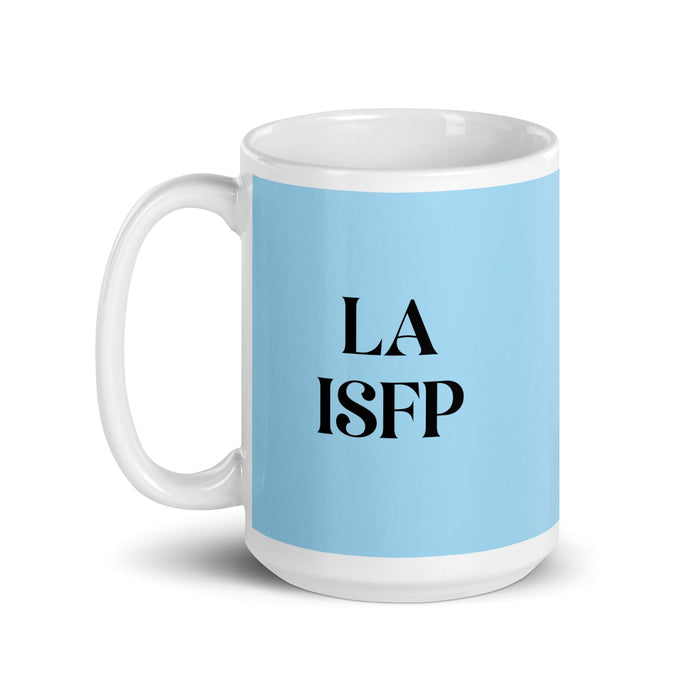 La ISFP The Adventurer MBTI Personality Funny Home Office Work Coffee Mug Mexican Spanish Pride Gift White Glossy Cup Sky Blue Card Mug