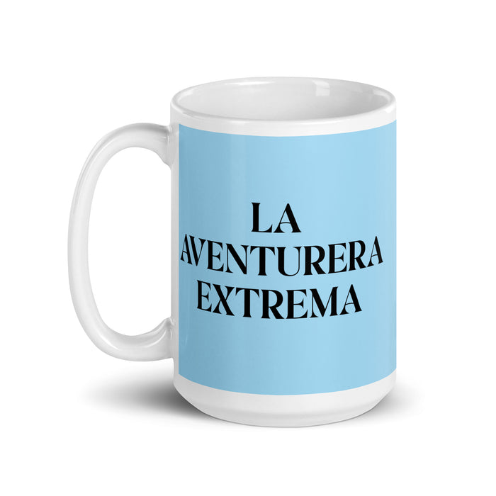 La Aventurera Extrema The Extreme Adventurer Funny Home Office Work Coffee Mug Mexican Spanish Pride Gift White Glossy Cup Sky Blue Card Mug