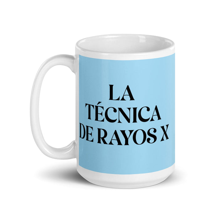 La Técnica De Rayos X Il tecnico di raggi X Divertente casa ufficio lavoro tazza da caffè orgoglio spagnolo messicano regalo tazza bianca lucida tazza di carta blu cielo