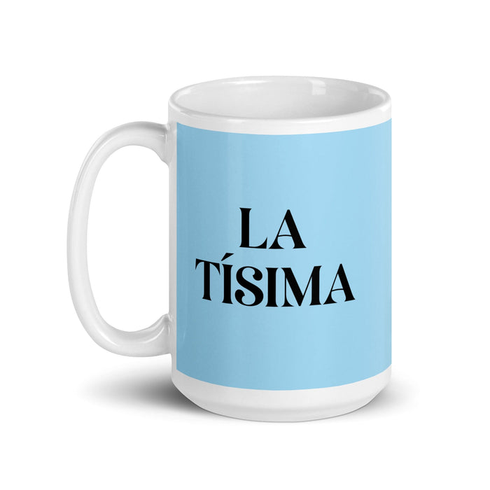 Lustige Kaffeetasse mit Aufschrift „La Tísima The Real One“, für Zuhause, Büro, Arbeit, mexikanisches spanisches Pride-Geschenk, weiße glänzende Tasse, himmelblaue Kartentasse