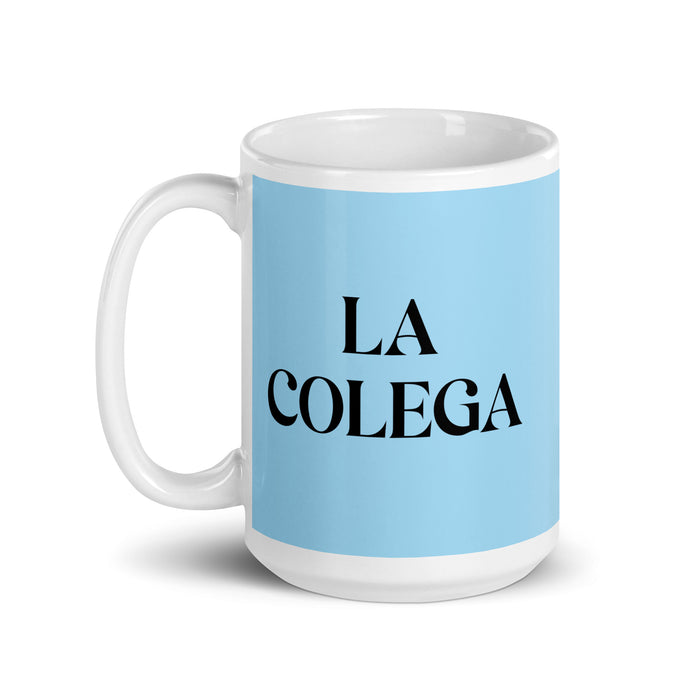 La Colega The Buddy Funny Home Office Work Coffee Mug Mexican Spanish Pride Gift White Glossy Cup Sky Blue Card Mug