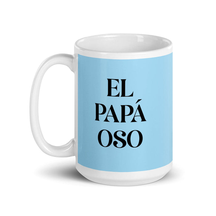 El Papá Oso The Mama Bear / Papa Bear Tasse à café amusante pour le travail à domicile ou au bureau Cadeau de fierté mexicaine espagnole Tasse blanche brillante Carte bleu ciel