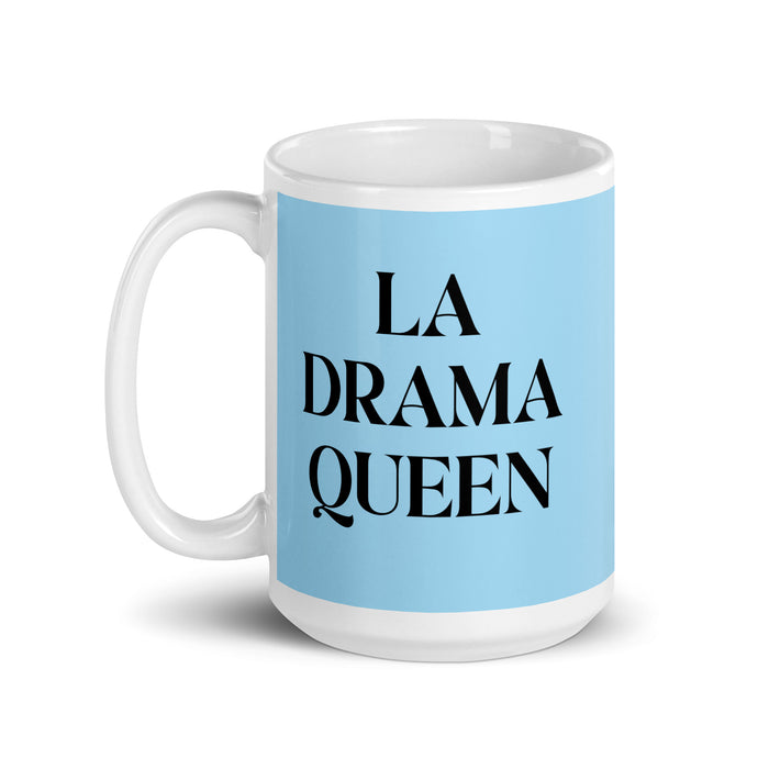 La Drama Queen The Drama Queen / The Drama King Funny Home Office Work Coffee Mug Mexican Spanish Pride Gift White Glossy Cup Sky Blue Card Mug