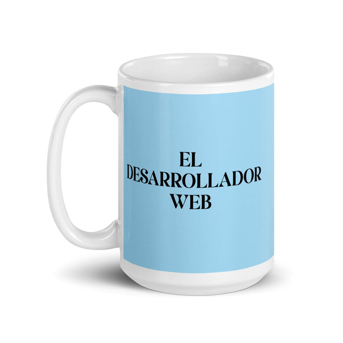 El Desarrollador Web Le développeur Web Drôle Maison Bureau Travail Tasse à café Cadeau de fierté espagnole mexicaine Tasse blanche brillante Carte bleu ciel Tasse