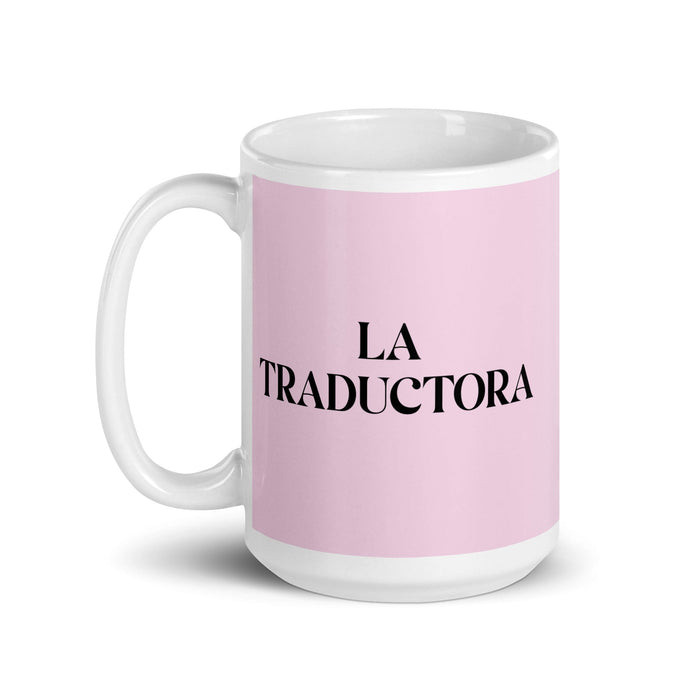 Lustige Kaffeetasse mit Aufschrift „La Traductora, die Übersetzerin“, für Zuhause, Büro, Arbeit, mexikanisches spanisches Pride-Geschenk, weiße glänzende Tasse, hellrosa Kartentasse