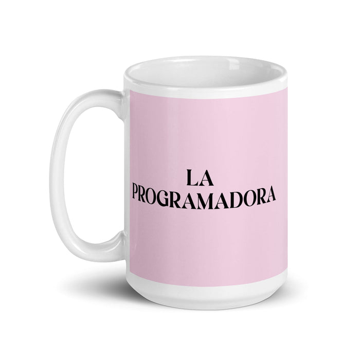 La Programadora The Programmer Funny Home Office Work Coffee Mug Mexican Spanish Pride Gift White Glossy Cup Light Pink Card Mug