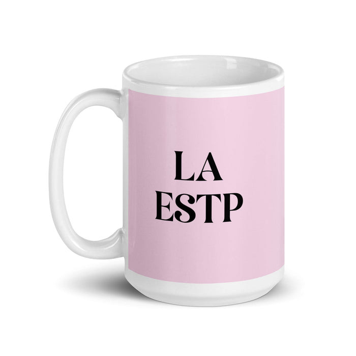 La ESTP, der Unternehmer, MBTI-Persönlichkeit, lustige Kaffeetasse für Zuhause, Büro, Arbeit, mexikanisches spanisches Stolzgeschenk, weiße glänzende Tasse, hellrosa Kartentasse