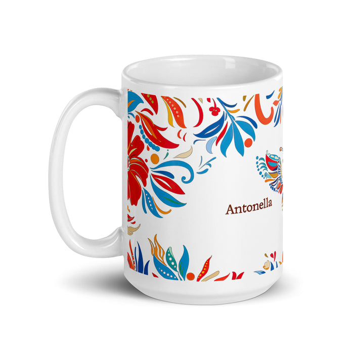 Antonella – Exklusives Namenskunstwerk, Kaffeetasse für Zuhause, Büro, Arbeit, mexikanischer und spanischer Stolz, Geschenktasse, einzigartige Kalligraphie, weiß glänzend, A1