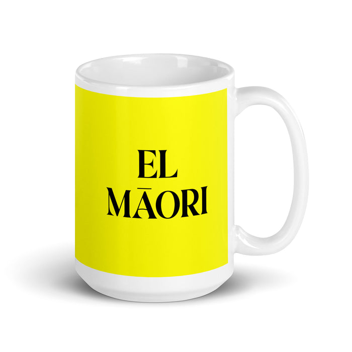 El Māori The Māori Funny Home Office Work Coffee Mug Mexican Spanish Pride Gift White Glossy Cup Yellow Card Mug