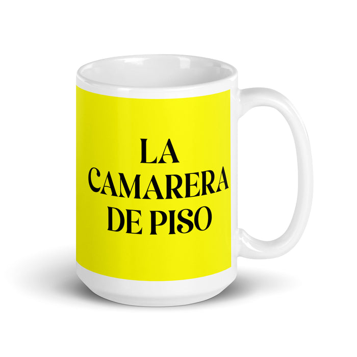 La Camarera De Piso The Housekeeper Funny Home Office Work Coffee Mug Mexican Spanish Pride Gift White Glossy Cup Yellow Card Mug